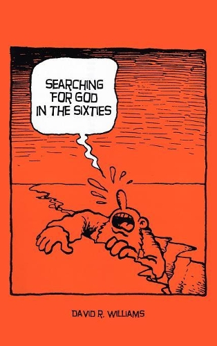 Бумажная книга «Searching for God in the Sixties», автор Дэвид Р. Уильямс - фото №1