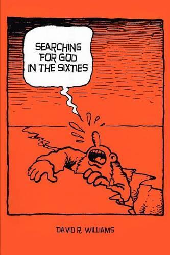 Бумажная книга «Searching for God in the Sixties», автор Дэвид Р. Уильямс - фото №1