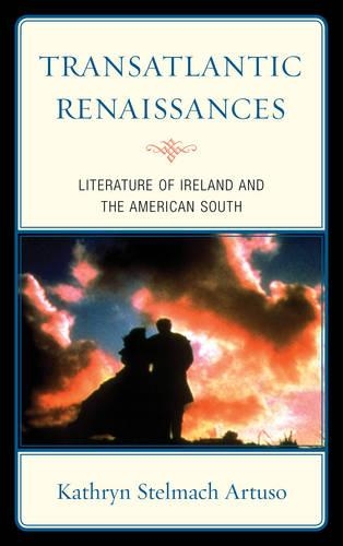 Паперова книга «Transatlantic Renaissances: Literature of Ireland and the American South», автор Кетрін Стельмах Артузо - фото №1