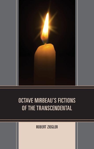 Бумажная книга «Octave Mirbeau's Fictions of the Transcendental», автор Роберт Зиглер - фото №1