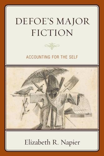 Паперова книга «Defoe’s Major Fiction: Accounting for the Self», автор Елізабет Р. Нап'є - фото №1