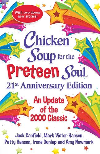 Бумажная книга «Chicken Soup for the Preteen Soul 21st Anniversary Edition: An Update of the 2000 Classic», автор Эми Ньюмарк - фото №1