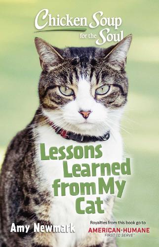 Паперова книга «Chicken Soup for the Soul: Lessons Learned from My Cat», автор Емі Ньюмарк - фото №1
