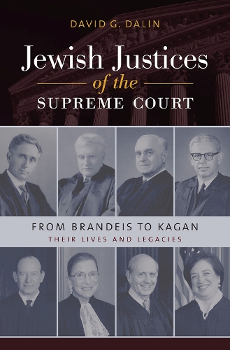 Бумажная книга «Jewish Justices of the Supreme Court: From Brandeis to Kagan», автор Дэвид Г. Далин - фото №1
