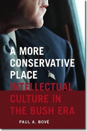 Паперова книга «A More Conservative Place», автор Пол А. Бове - фото №1