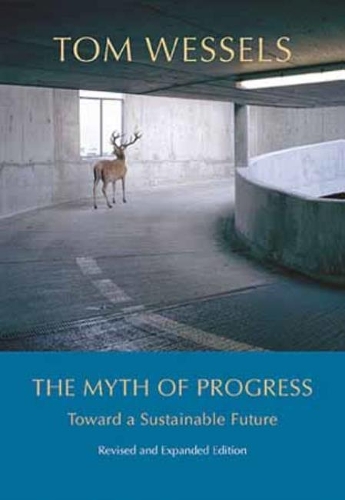 Бумажная книга «The Myth of Progress», автор Том Весселс - фото №1