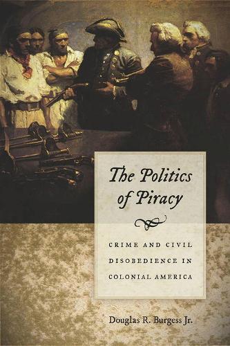 Паперова книга «The Politics of Piracy», автор Дуглас Р. Берджесс - фото №1