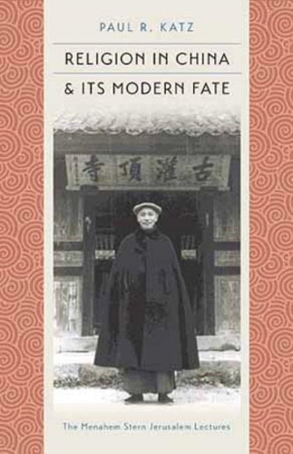 Бумажная книга «Religion in China and Its Modern Fate», автор Пол Р. Кац - фото №1