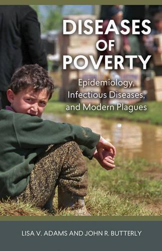 Бумажная книга «Diseases of Poverty», авторов Джон Р. Баттерли, Лиза В. Адамс - фото №1