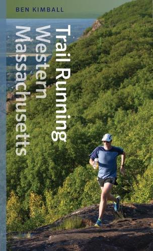 Паперова книга «Trail Running Western Massachusetts», автор Бен Кімбелл - фото №1