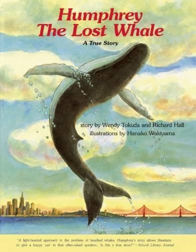 Бумажная книга «Humphrey the Lost Whale: A True Story», авторов Ричард Холл, Венди Токуда - фото №1