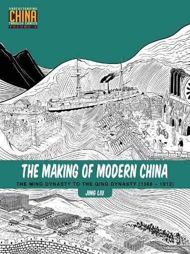 Бумажная книга «The Making of Modern China: The Ming Dynasty to the Qing Dynasty (1368-1912)», автор Цзин Лю - фото №1