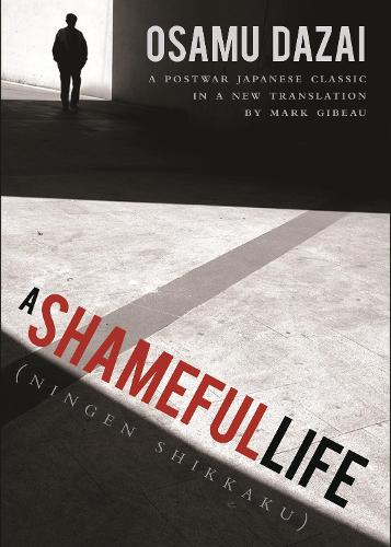 Бумажная книга «A Shameful Life: (Ningen Shikkaku)», автор Осаму Дадзай - фото №1