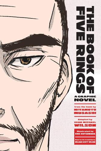 Паперова книга «The Book of Five Rings: A Graphic Novel», автор Шон Майкл Вілсон - фото №1