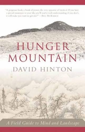 Паперова книга «Hunger Mountain: A Field Guide to Mind and Landscape», автор Девід Гінтон - фото №1