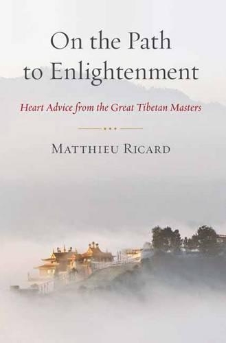Бумажная книга «On the Path to Enlightenment: Heart Advice from the Great Tibetan Masters», автор Маттье Рикард - фото №1