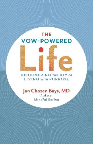 Бумажная книга «The Vow-Powered Life: A Simple Method for Living with Purpose», автор Ян Чозен Бэйс - фото №1