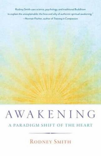 Бумажная книга «Awakening: A Paradigm Shift of the Heart», автор Родни Смит - фото №1