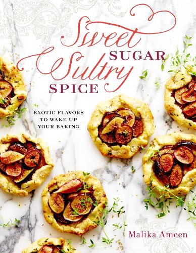 Бумажная книга «Sweet Sugar, Sultry Spice: Exotic Flavors to Wake Up Your Baking», автор Малика Амин - фото №1