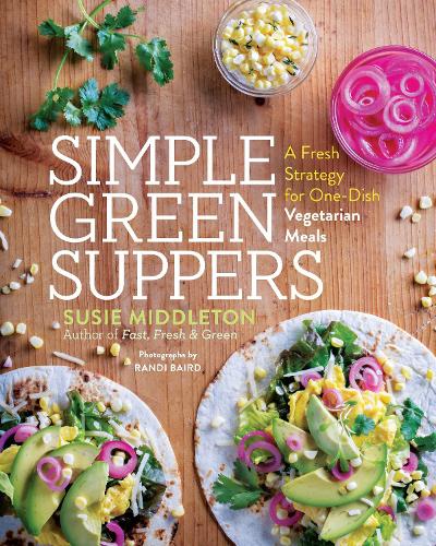 Бумажная книга «Simple Green Suppers: A Fresh Strategy for One-Dish Vegetarian Meals», автор Сьюзи Миддлтон - фото №1