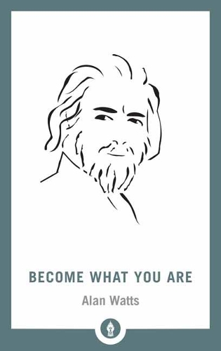 Бумажная книга «Become What You Are», автор Алан Уоттс - фото №1