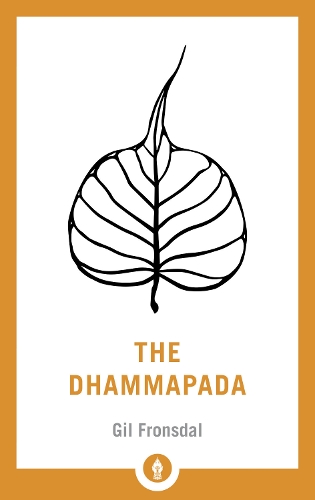 Бумажная книга «The Dhammapada: A New Translation of the Buddhist Classic», автор Гил Фронсдаль - фото №1