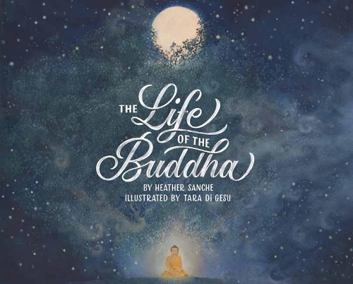 Паперова книга «The Life of the Buddha», автор Хізер Санче - фото №1
