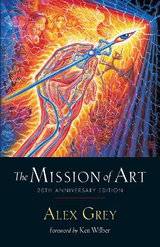 Бумажная книга «The Mission of Art: 20th Anniversary Edition», автор Алекс Грэй - фото №1