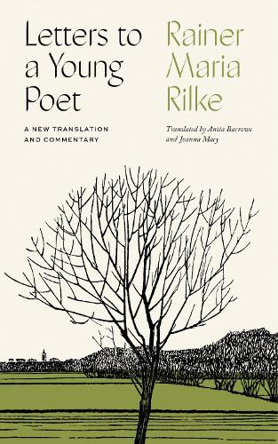 Бумажная книга «Letters to a Young Poet: A New Translation and Commentary», автор Райнер Мария Рильке - фото №1