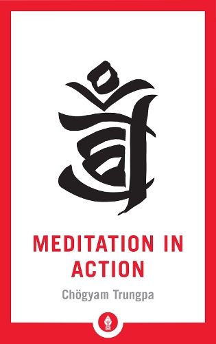 Паперова книга «Meditation in Action», автор Чогьям Трунгпа - фото №1