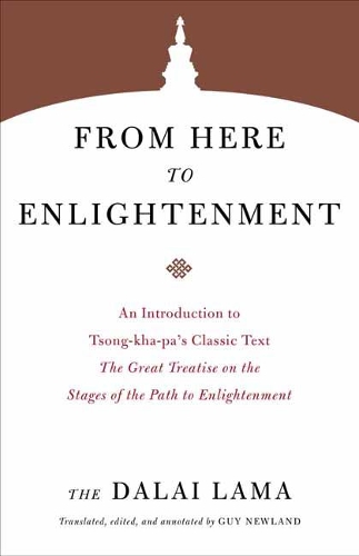 Паперова книга «From Here to Enlightenment: An Introduction to Tsong-kha-pa's Classic Text. The Great Treatise on the Stages of the Path to Enlightenment», автор Далай-лама XIV - фото №1