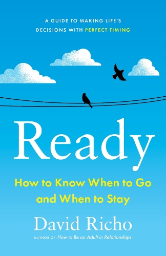 Бумажная книга «Ready: How to Know When to Go and When to Stay», автор Дэвид Ричо - фото №1