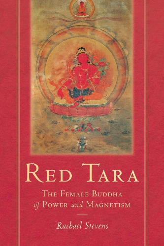Paper book «Red Tara: The Female Buddha of Power and Magnetism», author Rachel Stevens - фото №1