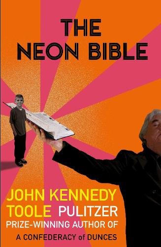 Паперова книга «The Neon Bible», автор Джон Кеннеді Тул - фото №1