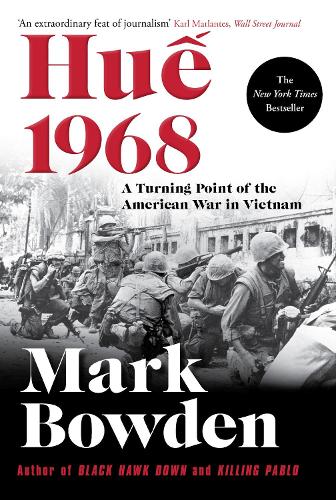 Паперова книга «Hue 1968: A Turning Point of the American War in Vietnam», автор Марк Боуден - фото №1