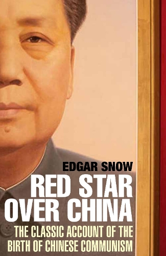 Бумажная книга «Red Star Over China: The Classic Account of the Birth of Chinese Communism», автор Эдгар Сноу - фото №1