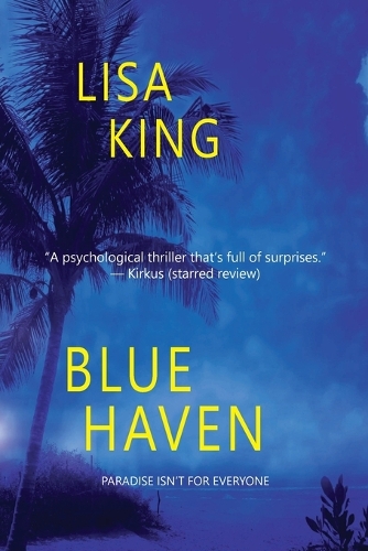Бумажная книга «Blue Haven», автор Лиза Кинг - фото №1
