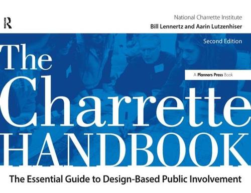 Бумажная книга «The Charrette Handbook», авторов Аарин Лютценхайзер, Билл Леннерц - фото №1