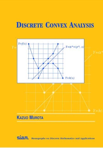 [object Object] «Discrete Convex Analysis», автор Кадзуо Мурота - фото №1