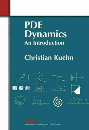 [object Object] «PDE Dynamics: An Introduction», автор Крістіан Кюн - фото №1