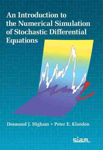 [object Object] «An Introduction to the Numerical Simulation of Stochastic Differential Equations», авторов Десмонд Дж. Хайэм, Питер Э. Клуден - фото №1