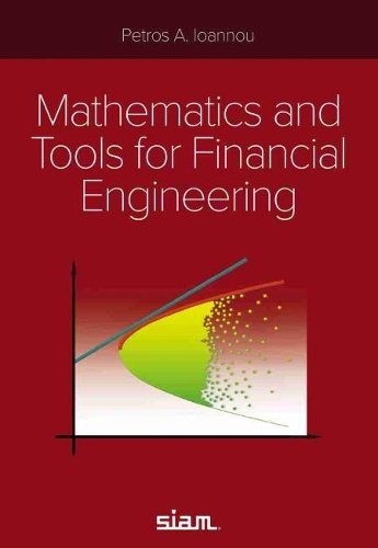 Бумажная книга «Mathematics and Tools for Financial Engineering», автор Петрос А. Иоанну - фото №1