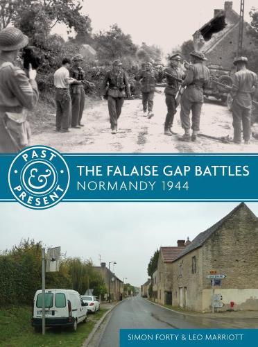 Паперова книга «The Falaise Gap Battles: Normandy 1944», авторів Лео Маріотт, Саймон Форті - фото №1