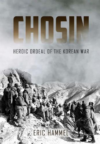 Паперова книга «Chosin: Heroic Ordeal of the Korean War», автор Ерік Хаммел - фото №1