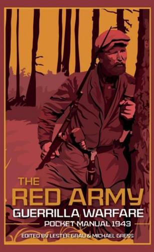 Бумажная книга «The Red Army Guerrilla Warfare Pocket Manual», авторов Лес Грау, Майк Гресс - фото №1