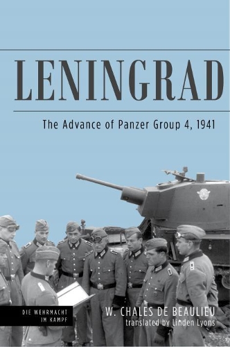 Паперова книга «Leningrad: The Advance of Panzer Group 4, 1941», авторів Лайонс Лінден, Вальтер Шале де Больє - фото №1
