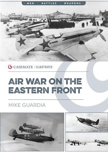 Бумажная книга «Air War on the Eastern Front», автор Майк Гардиа - фото №1