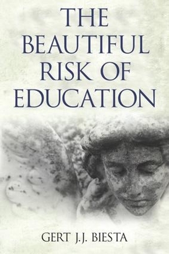 Паперова книга «Beautiful Risk of Education», автор Герт Й. Й. Б'єста - фото №1