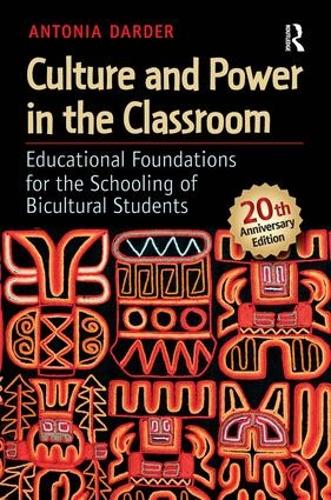 Бумажная книга «Culture and Power in the Classroom: Educational Foundations for the Schooling of Bicultural Students», автор Антония Дардер - фото №1