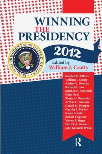 Бумажная книга «Winning the Presidency 2012», автор Уильям Дж. Кротти - фото №1